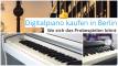 Digitalpiano kaufen in Berlin – wo sich das Probespielen lohnt
